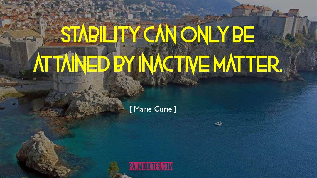 Curie quotes by Marie Curie