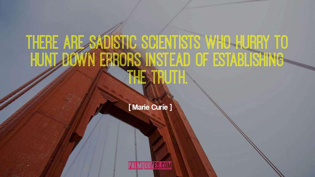 Curie quotes by Marie Curie