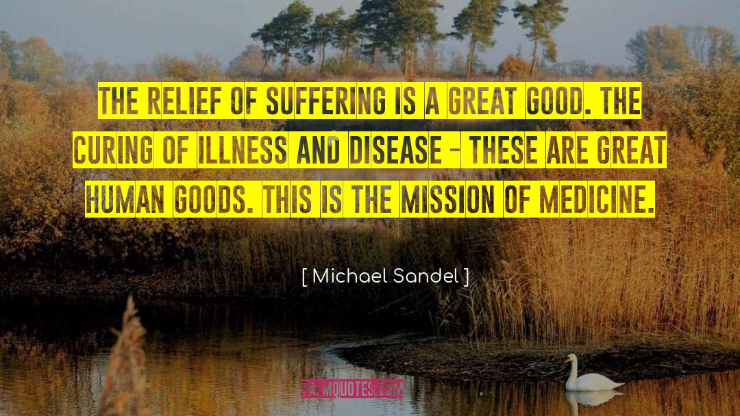Curing quotes by Michael Sandel