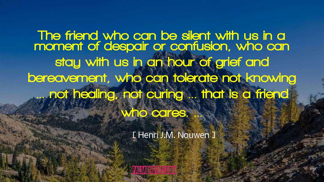 Curing quotes by Henri J.M. Nouwen