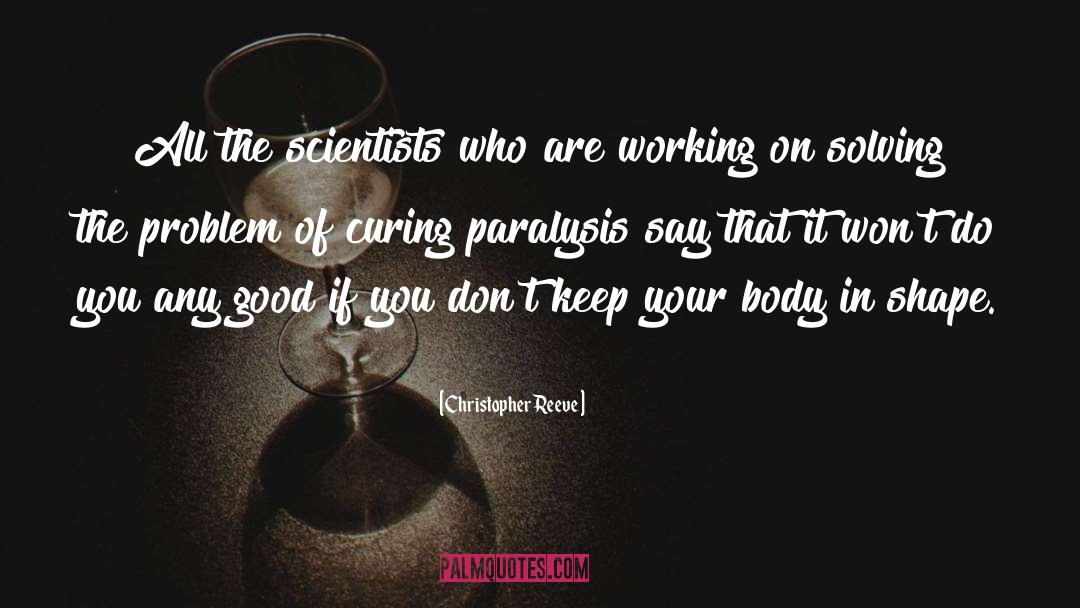 Curing quotes by Christopher Reeve