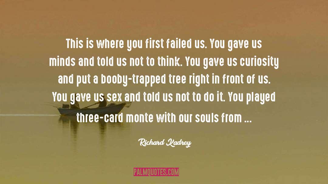 Curiosity Shop quotes by Richard Kadrey