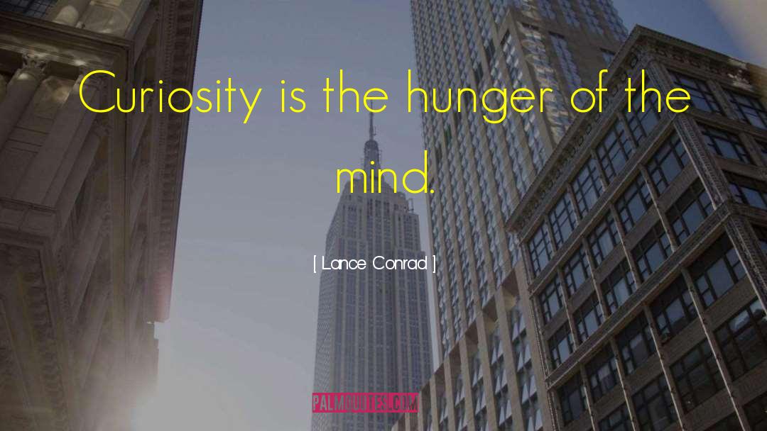 Curiosity Wisdom quotes by Lance Conrad