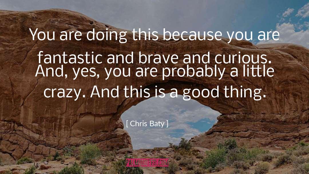 Curious Innovate quotes by Chris Baty
