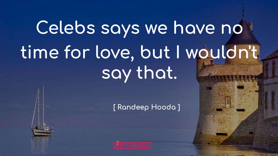 Curious Love quotes by Randeep Hooda