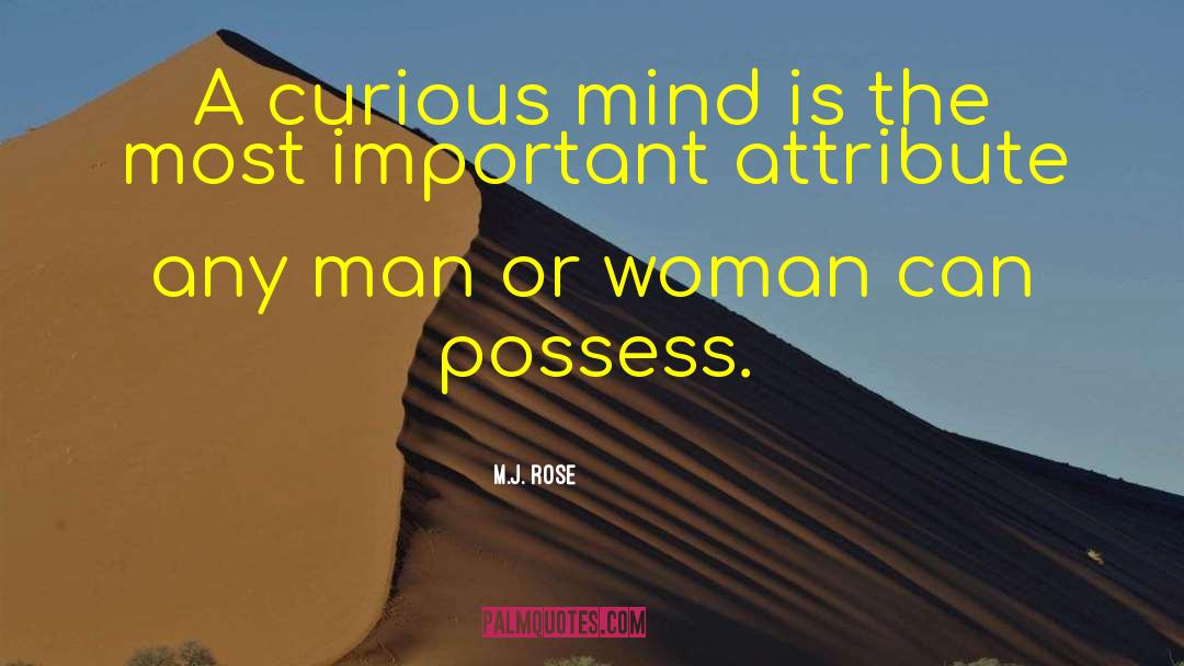 Curious Mind quotes by M.J. Rose