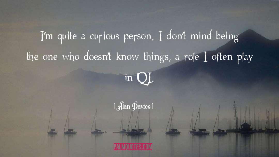 Curious quotes by Alan Davies