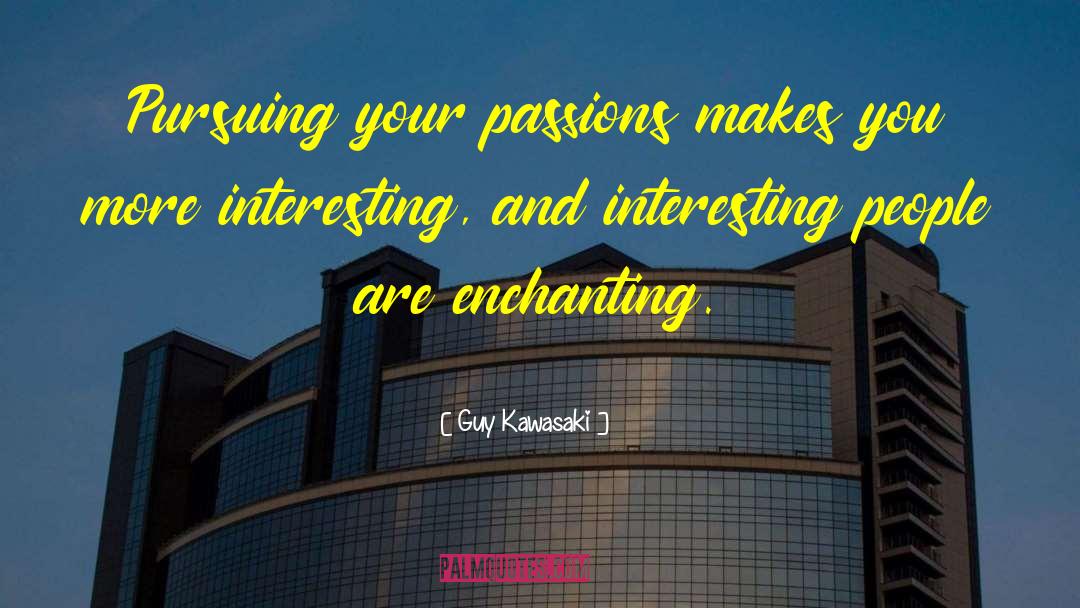 Curiousity quotes by Guy Kawasaki