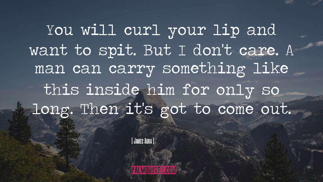 Curl quotes by James Aura