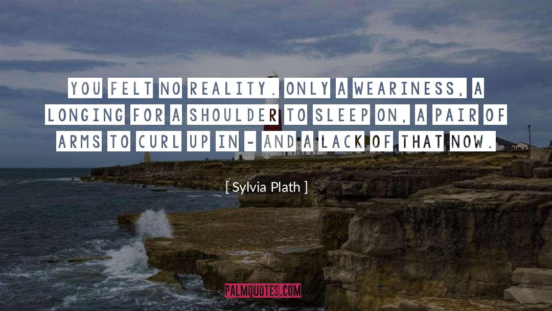 Curl Up quotes by Sylvia Plath