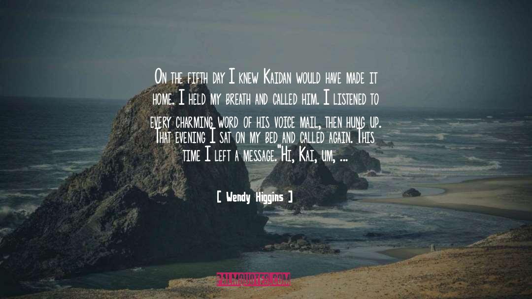 Curl Up quotes by Wendy Higgins