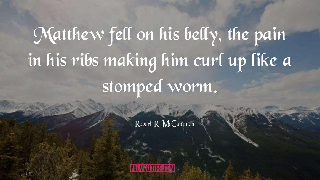 Curl Up quotes by Robert R. McCammon