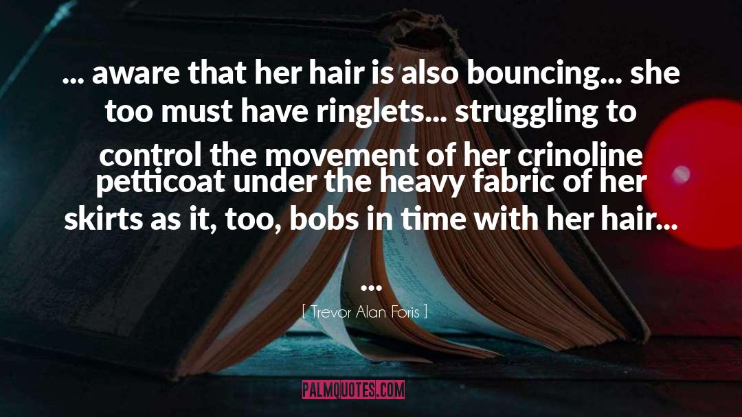 Curly Hair quotes by Trevor Alan Foris
