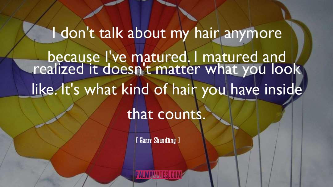 Curly Hair quotes by Garry Shandling