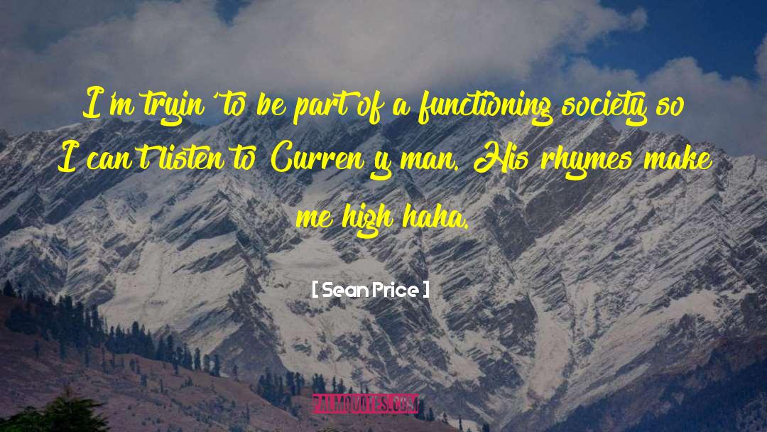 Curren Y Weed quotes by Sean Price