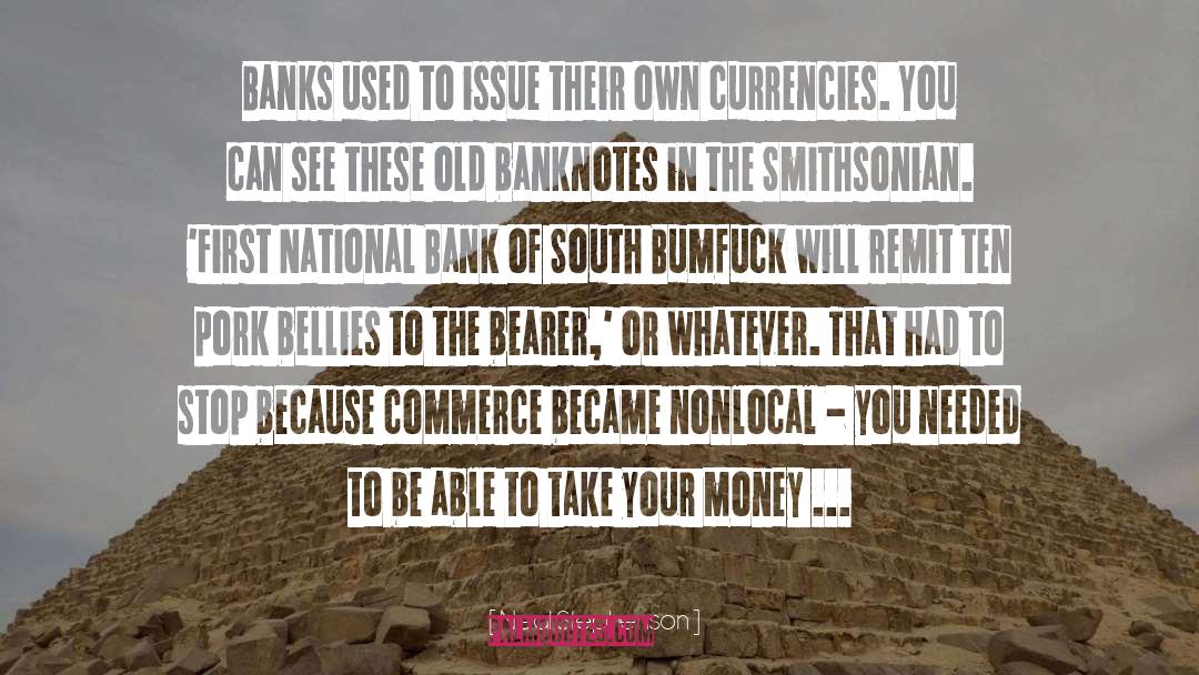 Currencies quotes by Neal Stephenson