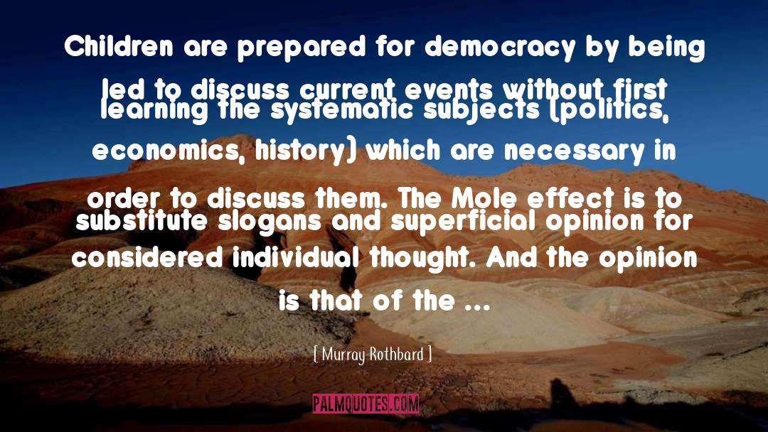 Current Events quotes by Murray Rothbard
