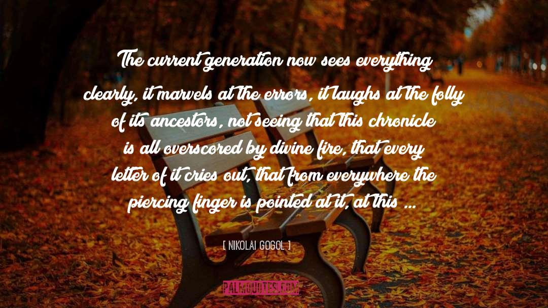 Current Generation quotes by Nikolai Gogol