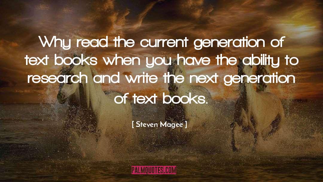 Current Generation quotes by Steven Magee