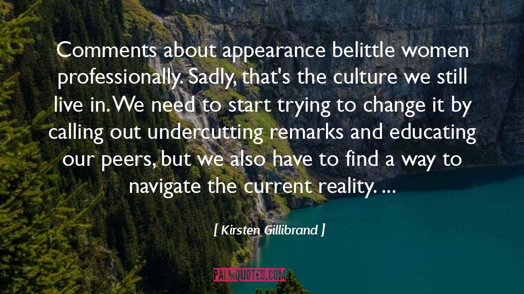 Current Reality quotes by Kirsten Gillibrand
