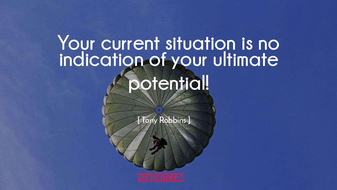 Current Situation quotes by Tony Robbins