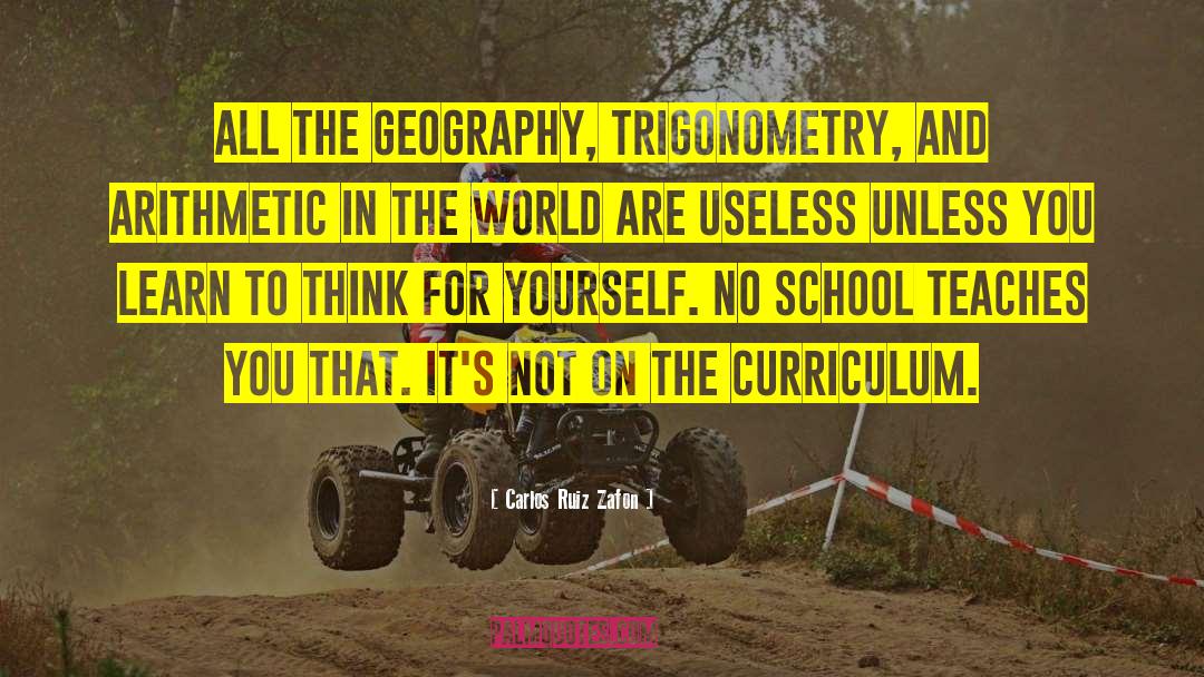 Curriculum quotes by Carlos Ruiz Zafon