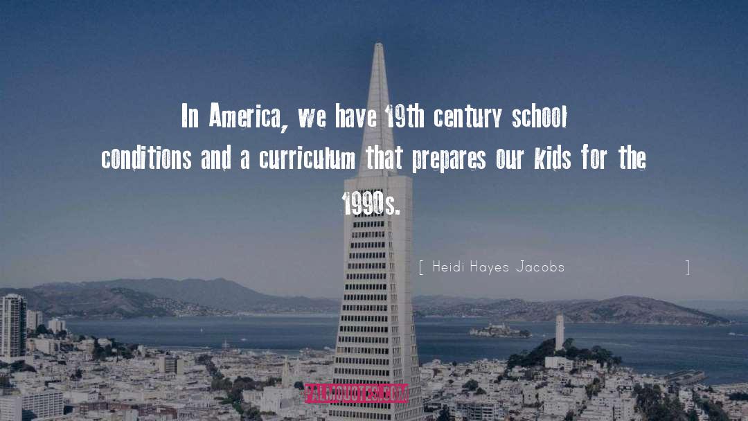 Curriculum quotes by Heidi Hayes Jacobs