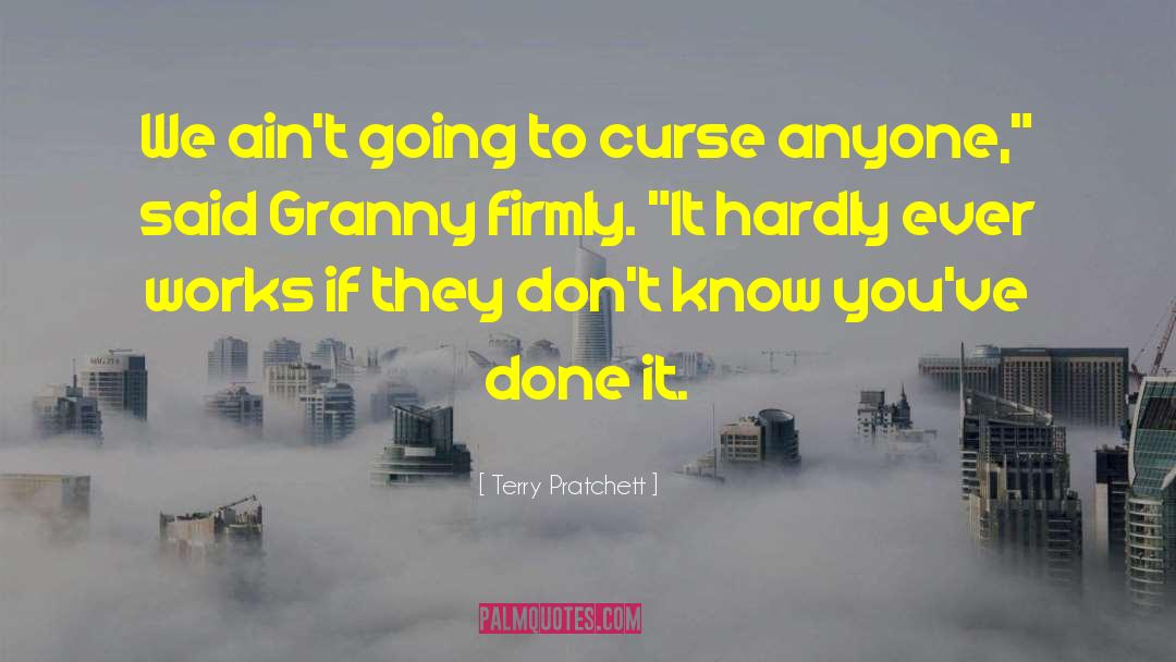 Curse Workers quotes by Terry Pratchett