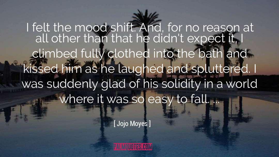 Curtain And Bath quotes by Jojo Moyes