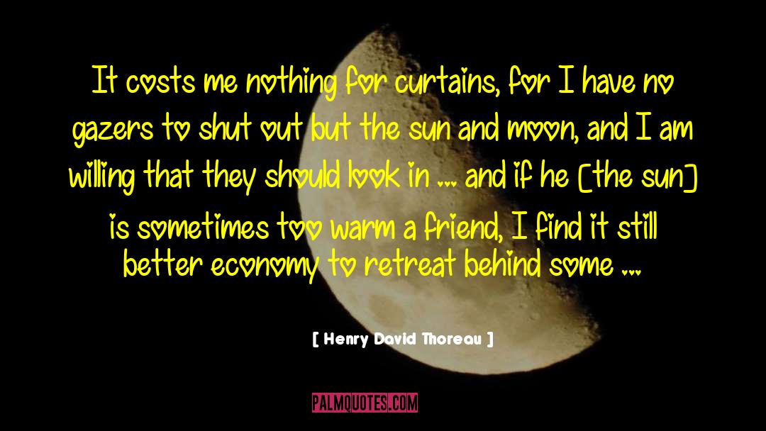Curtain quotes by Henry David Thoreau