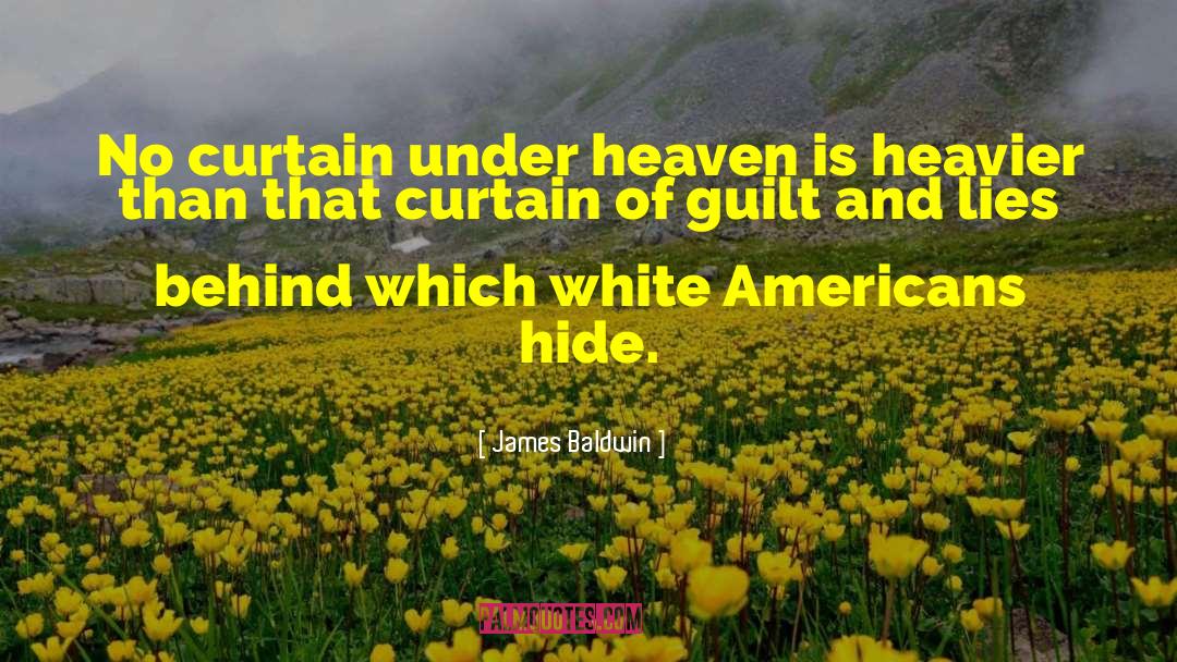 Curtain quotes by James Baldwin
