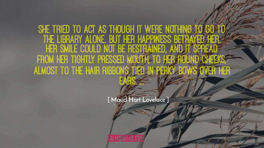 Curtseys Or Bows quotes by Maud Hart Lovelace