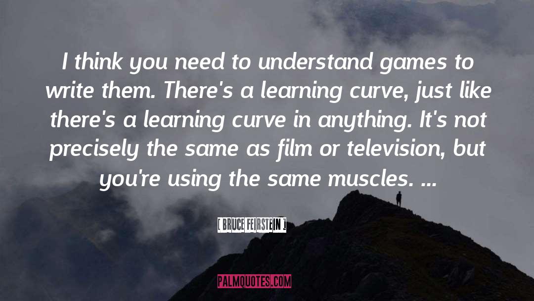 Curve quotes by Bruce Feirstein