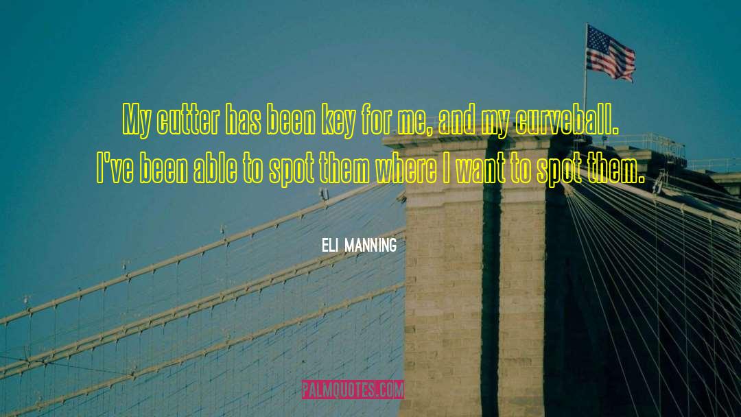 Curveball quotes by Eli Manning