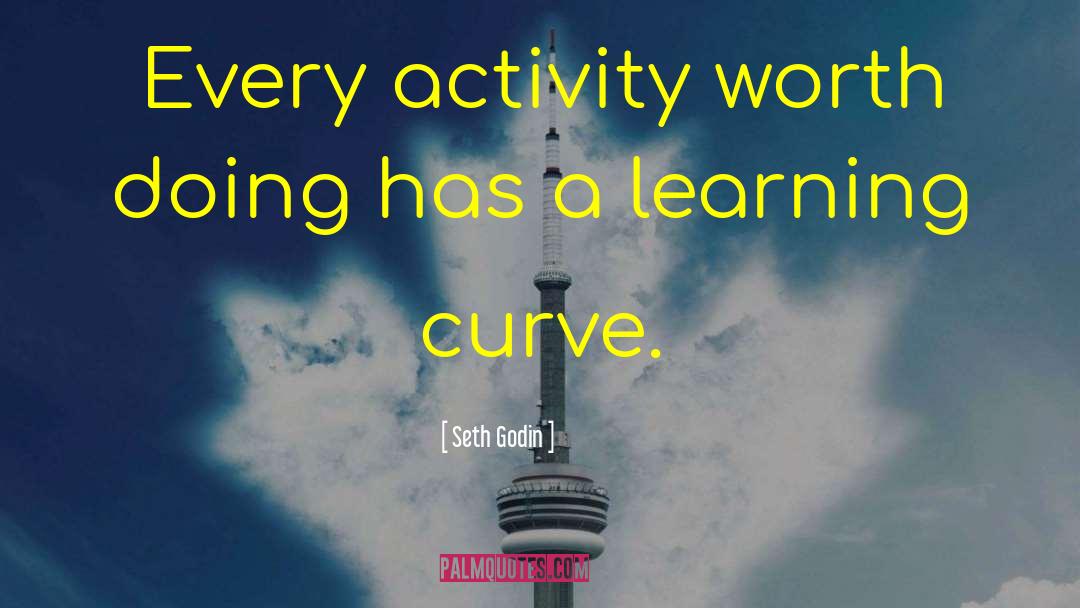 Curves quotes by Seth Godin