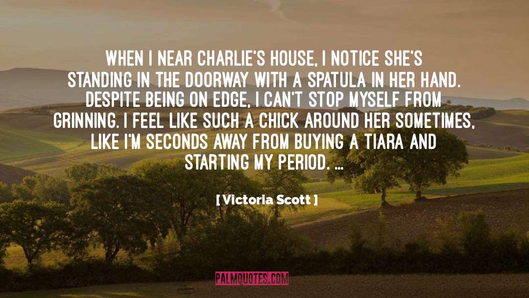 Curvy Chick quotes by Victoria Scott