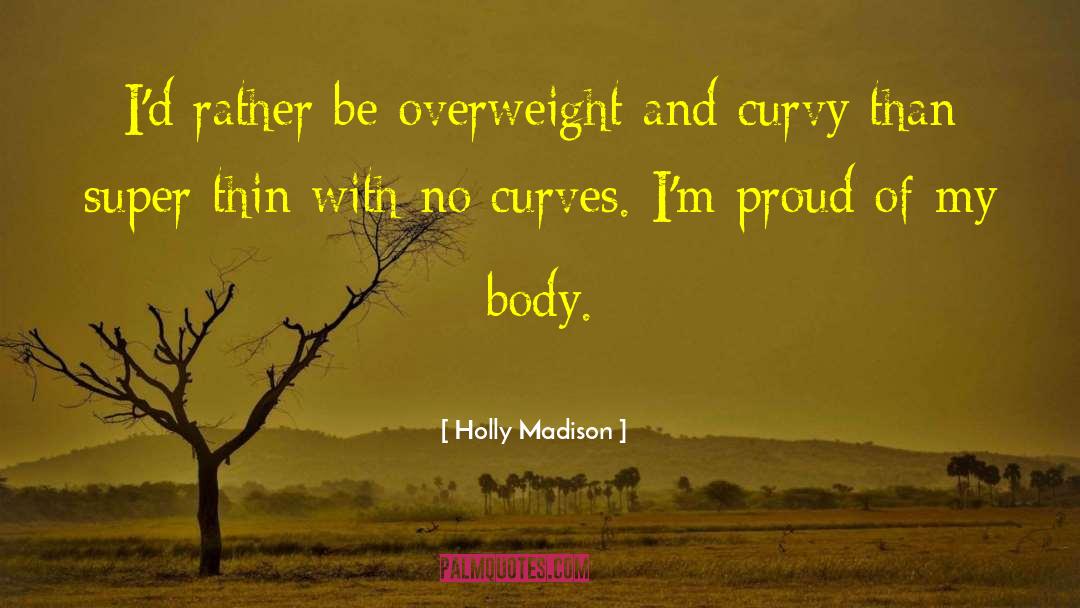 Curvy quotes by Holly Madison