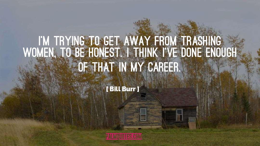 Curvy Women quotes by Bill Burr