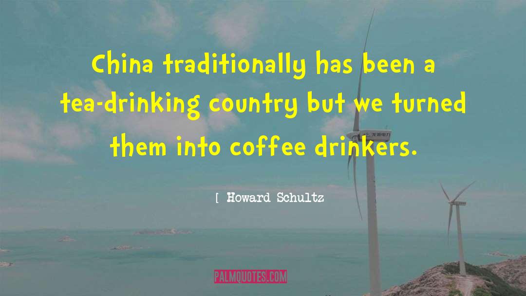 Cusa Tea quotes by Howard Schultz