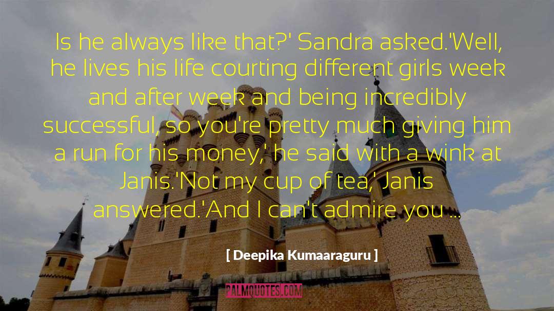 Cusa Tea quotes by Deepika Kumaaraguru