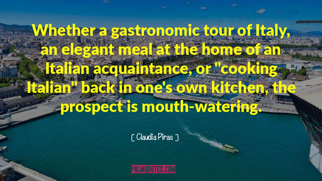 Cusine quotes by Claudia Piras