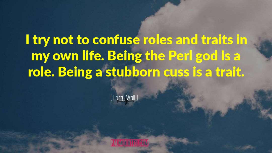 Cuss quotes by Larry Wall