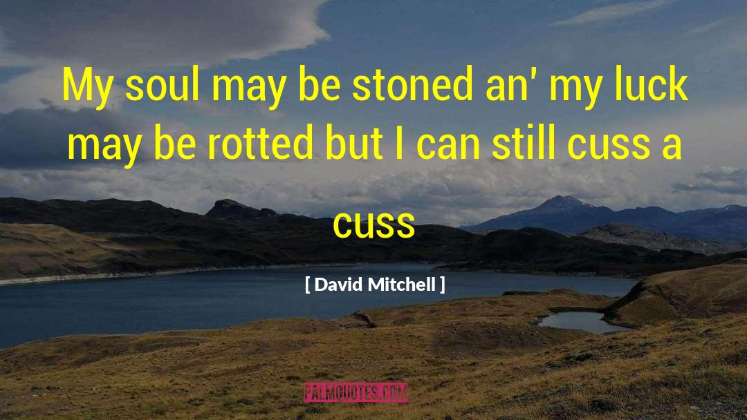 Cuss quotes by David Mitchell