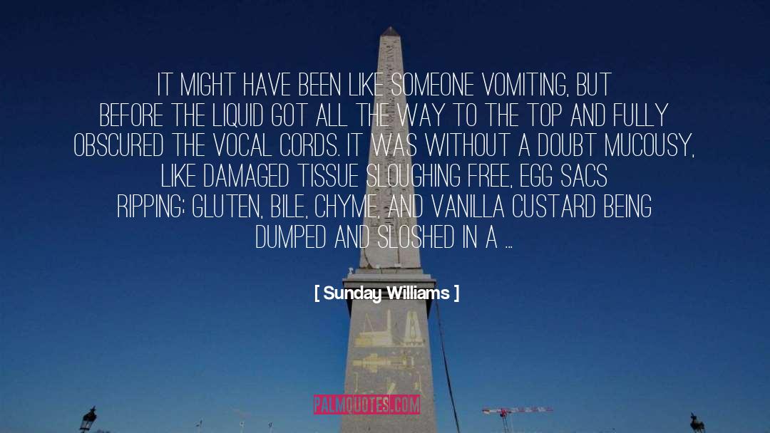 Custard quotes by Sunday Williams