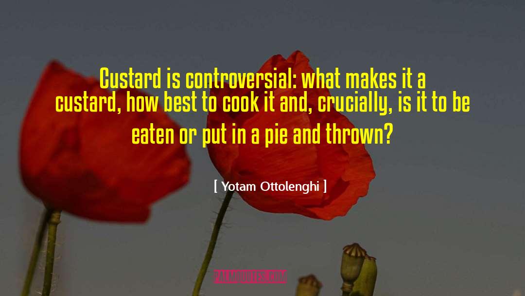 Custard quotes by Yotam Ottolenghi