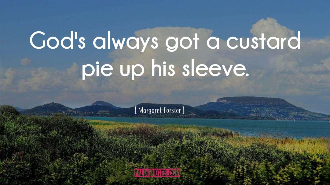 Custard quotes by Margaret Forster