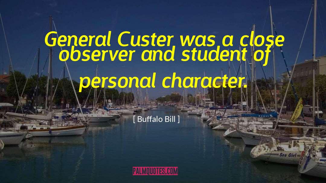 Custer quotes by Buffalo Bill