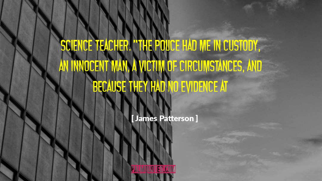 Custody quotes by James Patterson