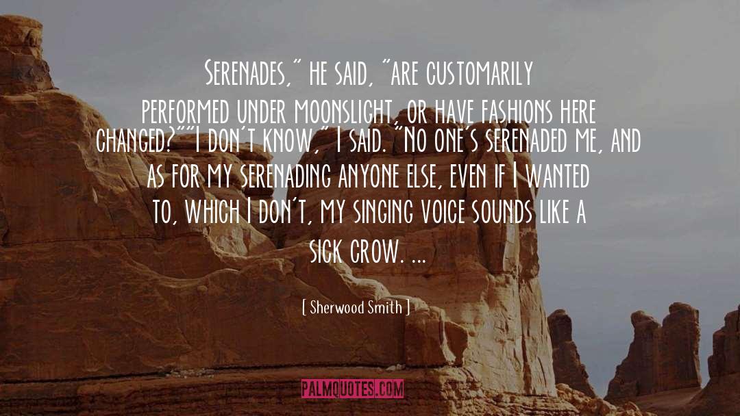 Customarily quotes by Sherwood Smith