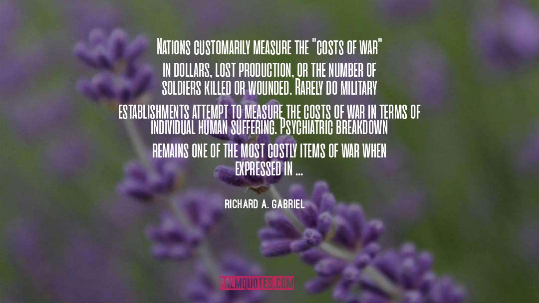 Customarily quotes by Richard A. Gabriel